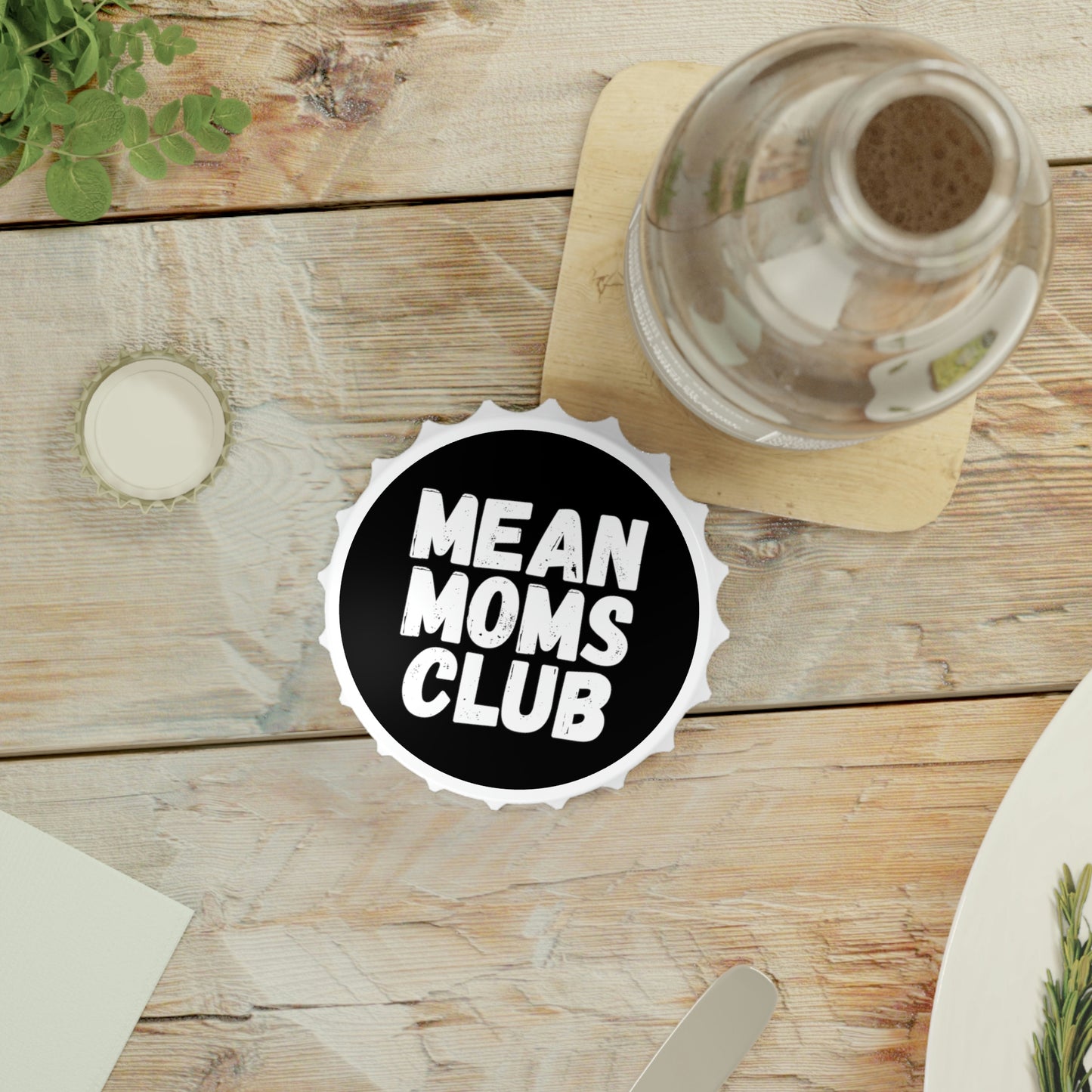 Black Mean Moms Club Bottle Opener